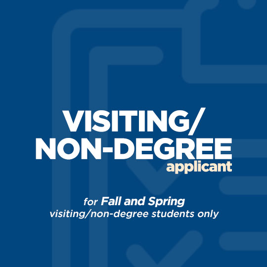 photo text saying Visiting/Non-Degree Application for Fall and Spring visiting/non-degree students only