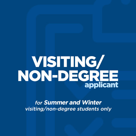 photo text saying Visiting/Non-Degree Application for Summer and Winter visiting/non-degree students only